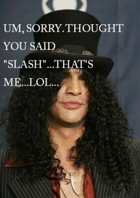 Attached Image: slash.jpg